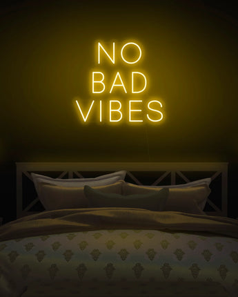 No bad vibes neon sign