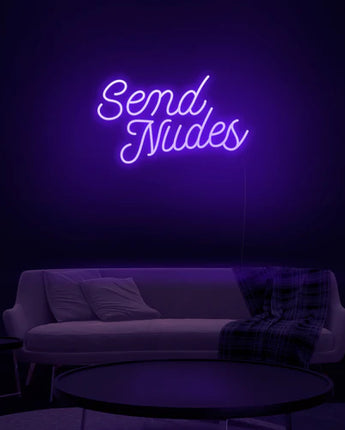 Send Nudes Neon Sign